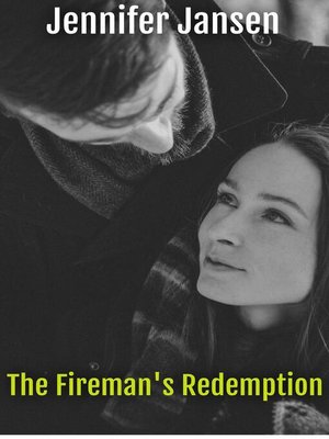 cover image of The Fireman's Redemption